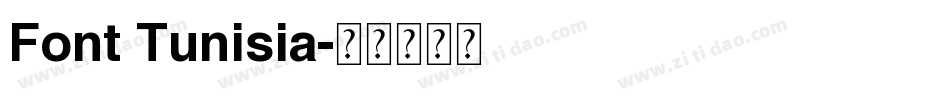 Font Tunisia字体转换